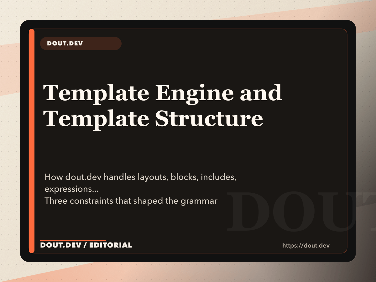Template Engine and Template Structure