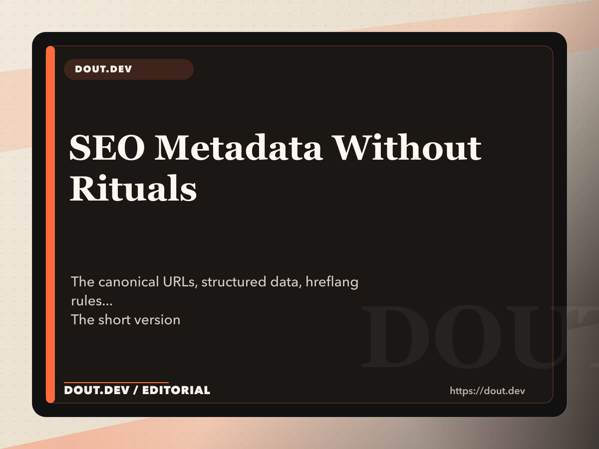 SEO Metadata Without Rituals