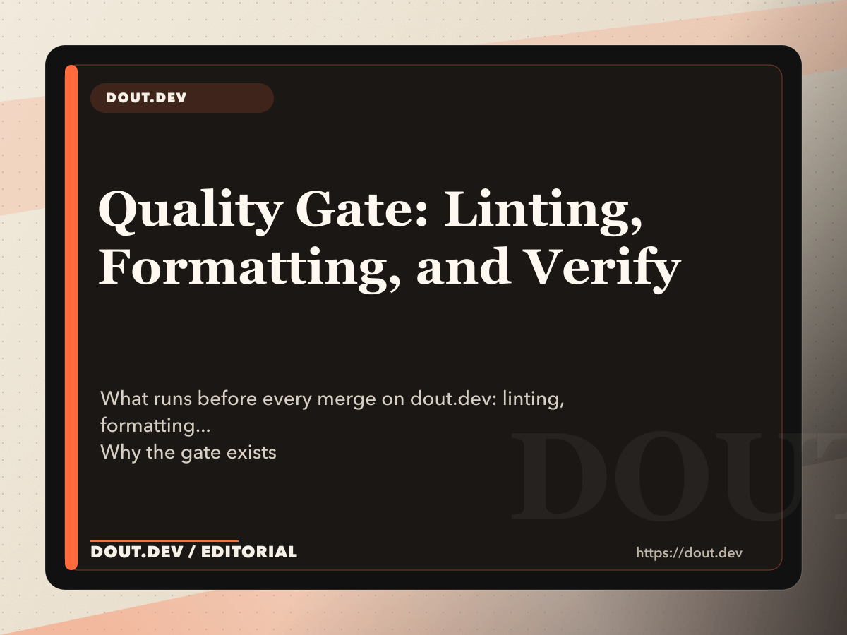 Quality Gate: Linting, Formatting, and Verify
