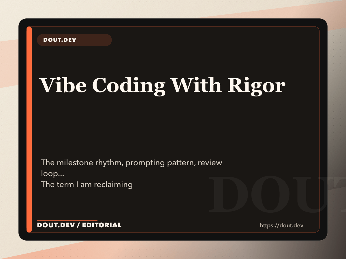 Vibe Coding With Rigor
