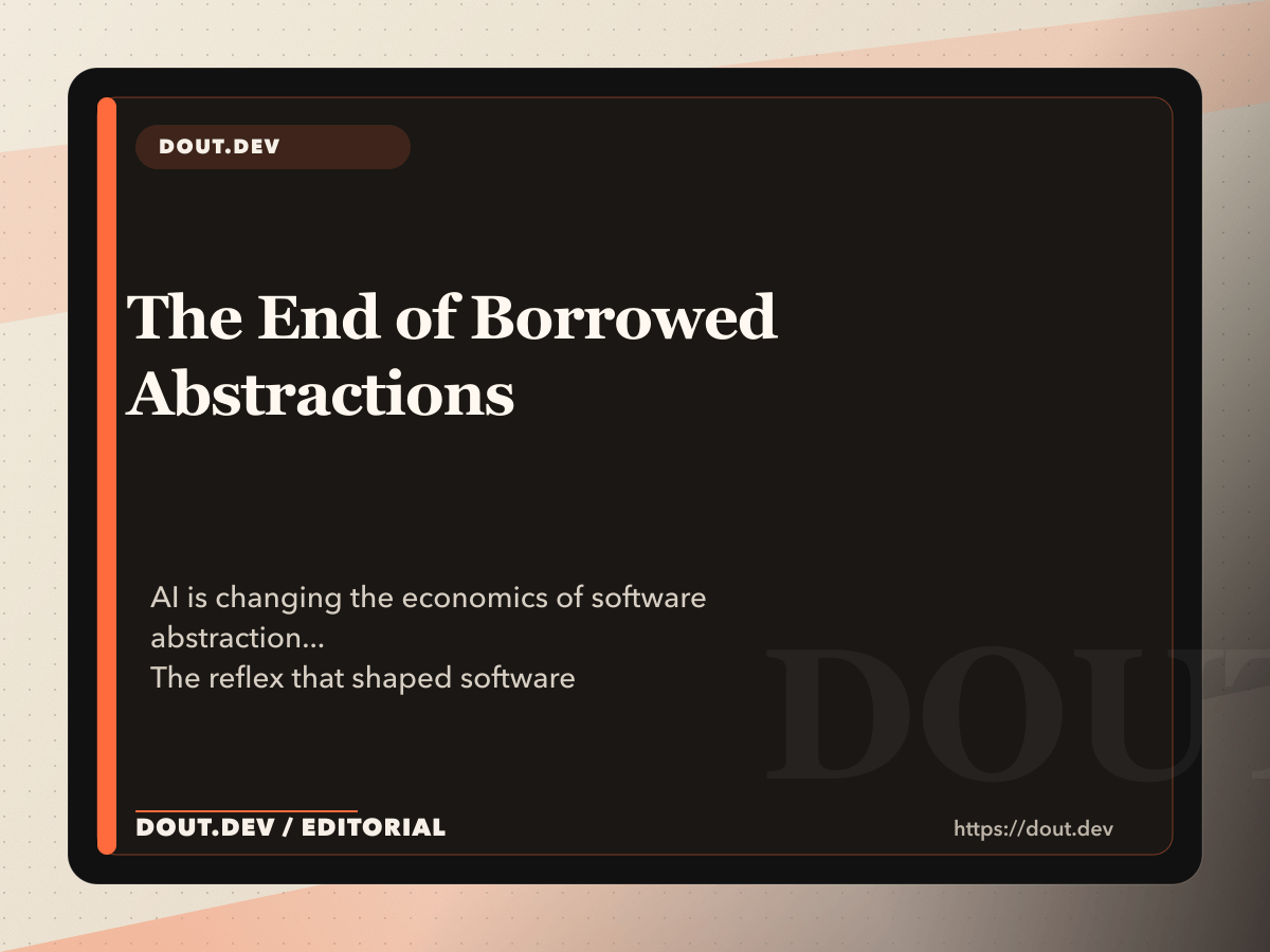 The End of Borrowed Abstractions