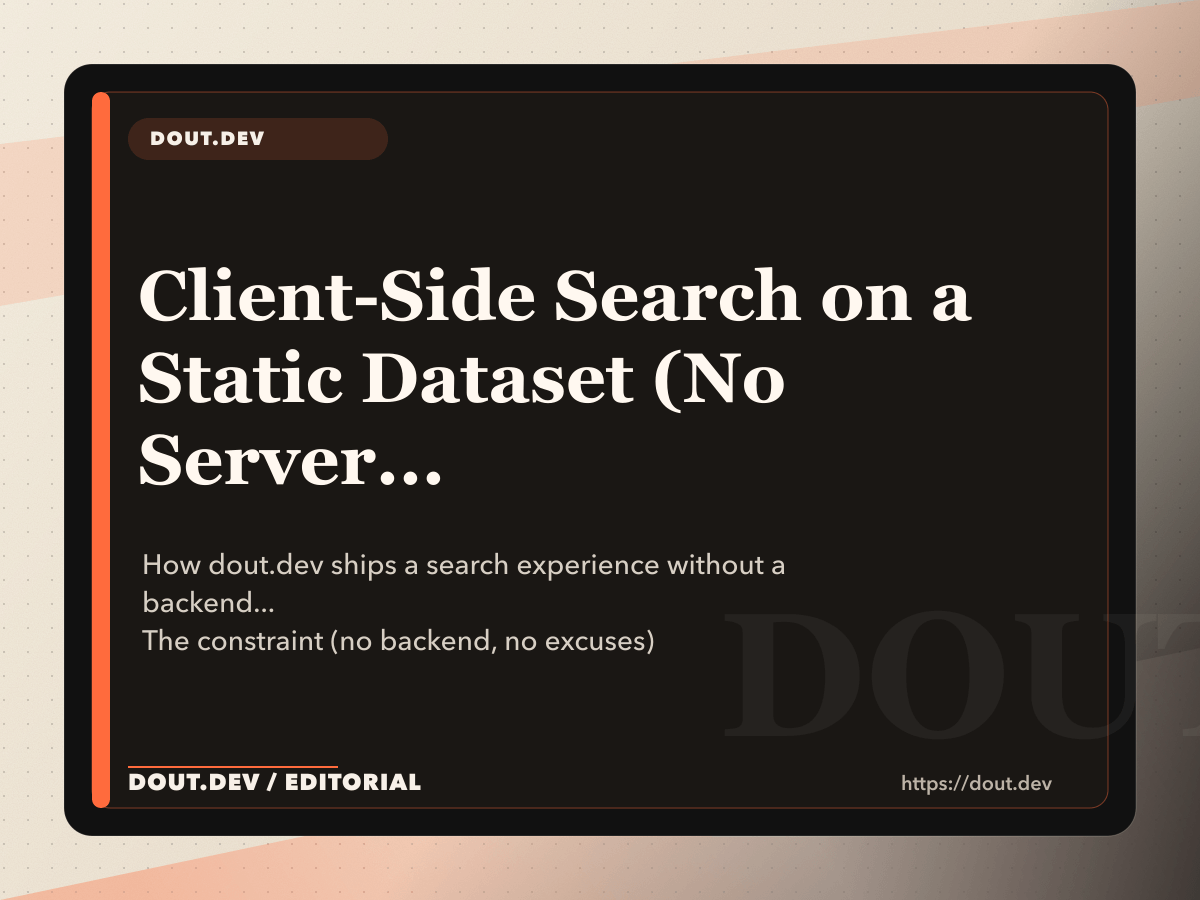 Client-Side Search on a Static Dataset (No Server, No Algolia, No Bullshit)