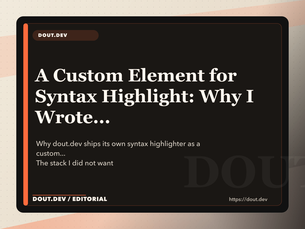A Custom Element for Syntax Highlight: Why I Wrote `pix-highlighter`