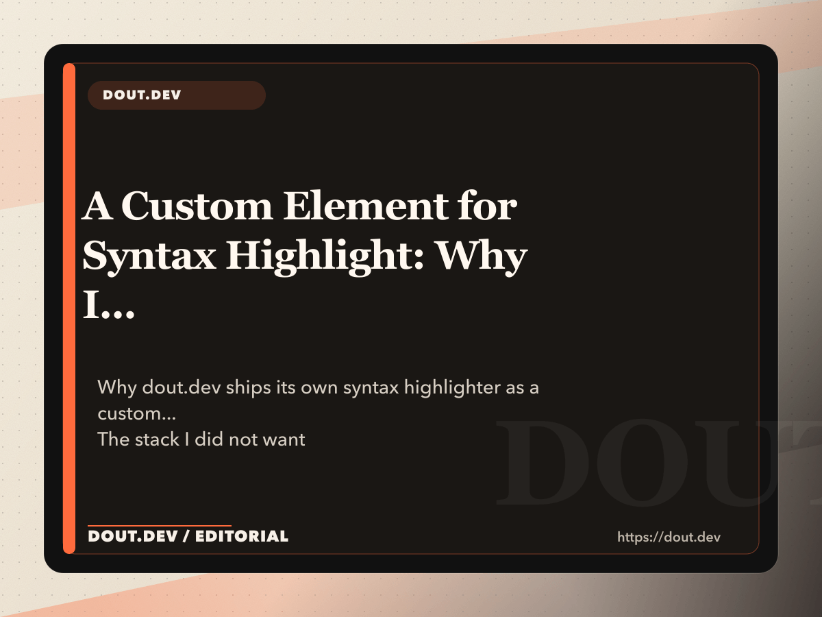 A Custom Element for Syntax Highlight: Why I Wrote `pix-highlighter`