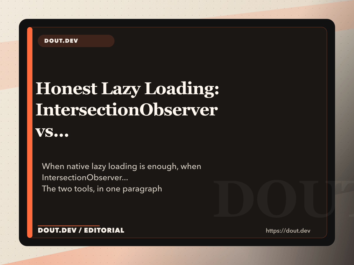 Honest Lazy Loading: IntersectionObserver vs Native loading=lazy (The Real Difference)
