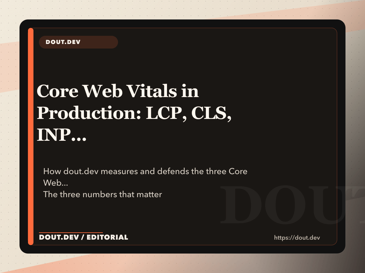 Core Web Vitals in Production: LCP, CLS, INP on a Static Blog (Real Numbers, No Bullshit)